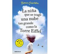 La niña que se tragó una nube tan grande como la torre Eiffel (Best Seller | Ficción)