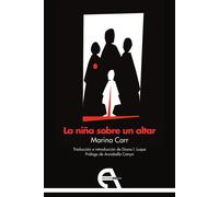 LA NIÑA SOBRE UN ALTAR | Lucía Carro Marina