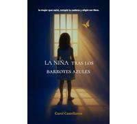 LA NIÑA TRAS LOS BARROTES AZULES: LA MUJER QUE SANÓ, ROMPIÓ LA CADENA Y ELIGIO SER LIBRE.