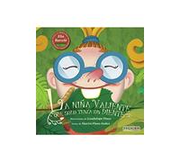 La niña valiente que solo tenía un diente: 5 (Álbum Ilustrado)