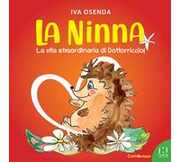 La Ninna. La vita straordinaria di Dottorriccio