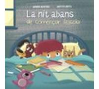 la nit abans de començar l escola