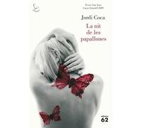 La nit de les papallones: Premi Sant Joan Caixa Sabadell 2009 (El Balancí)