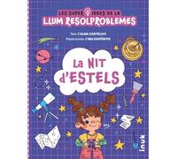 LA NIT D'ESTELS (LES SUPERIDEES DE LA LLUM RESOLPROBLEMES)