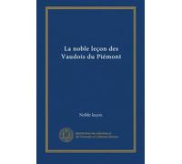 La noble leçon des Vaudois du Piémont