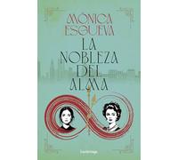 La nobleza del alma (PRACTICA)