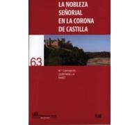 La Nobleza Señorial En La Corona De Castilla