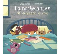 La noche antes de empezar el cole (Cuentos infantiles)