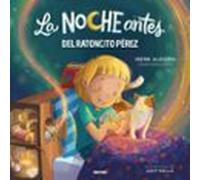 La Noche Antes - La Noche Antes Del Ratoncito Perez