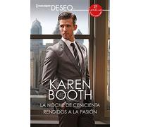 La noche de cenicienta - Rendidos a la pasión: 490 (OMNIBUS DESEO)