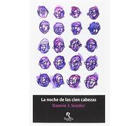 La noche de las cien cabezas: Novela del tiempo en delirio: 4 (Surco)
