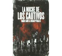 La noche de los cautivos (Sol y sombre)