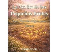 La Noche de los Pequeños Brotes: Una Historia Mágica para Pascua