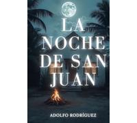 La Noche de San Juan: (Serie Gabriel Somoza nº 1) Un Thriller psicológico lleno de suspense e intriga con giros impactantes (Inspector Gabriel Somoza)