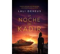 LA NOCHE DEL KADIR: Cuando crees que todo está perdido, solo el destino puede ayudarte
