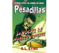 La Noche Del Muñeco Viviente: Pesadillas 1