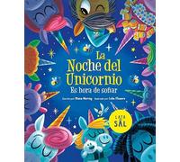 La noche del unicornio: Es hora de soñar (Afortunada)