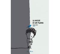 La Noche Es Un Pijama