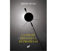 La Noche Está Llena De Promesas