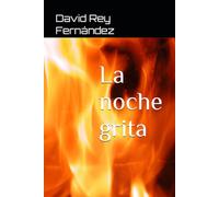 La noche grita