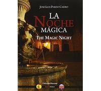 LA NOCHE MÁGICA-THE MAGIC NIGHT (RINCONES)