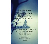 La Noche Permanece Despierta