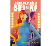 La noche que perdí a la chica del pop (SUMA)