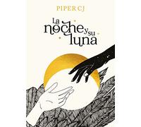 La noche y su luna (La noche y su luna 1) (Sin límites)