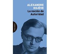 La noción de Autoridad (ENSAYO)