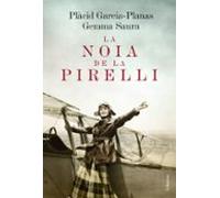 La Noia De La Pirelli