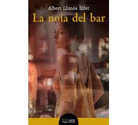 La noia del bar | Albert Llimós