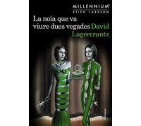 La noia que va viure dues vegades (Millennium 6) (Clàssica)