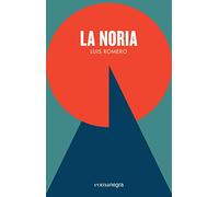 La noria (NARRATIVA)