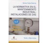 La Normativa En El Mantenimiento Industrial: Instalaciones De Gas : Te