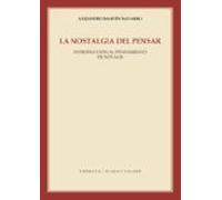 La Nostalgia Del Pensar: Novalis Y Los Origenes Del Romanticismo