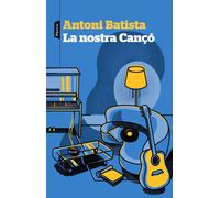 La nostra Cançó | Antoni Batista