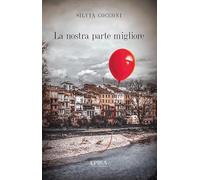 La nostra parte migliore