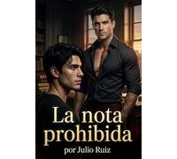 La nota prohibida: Un romance MM de obsesión, secretos y seducción prohibida.