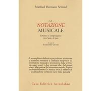 La notazione musicale. Scrittura e composizione tra il 900 e il 1900 (Adagio)