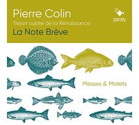 La Note Brève – Simon Gallot – Pierre Colin: Trésor Oublié de la Renaissance – CD (Importación USA)