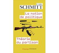 La notion de politique: Théorie du partisan