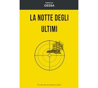 La notte degli ultimi (GIALLO MILANO)