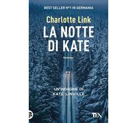 La notte di Kate. Le indagini di Kate Linville (TEA hit)