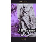 La notte non si annuncia (Orofino)