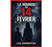 La nounou du 14 Février