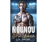 La nounou du grincheux: Une romance hockey, Age gap, père célibataire et proximité forcée. (Les Steel Wards)