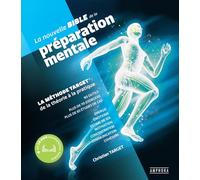 La nouvelle Bible de la préparation mentale: La Méthode Target, de la théorie à la pratique: 0