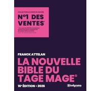 La nouvelle bible du Tage Mage: 16e édition