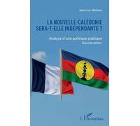 La Nouvelle-Calédonie sera-t-elle indépendante ?: Analyse d'une politique publique