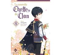 La Nouvelle Cheffe de clan - Tome 4
